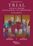 Haydock Supplement to Trial Advocacy Before Judges, Jurors, and Arbitrators